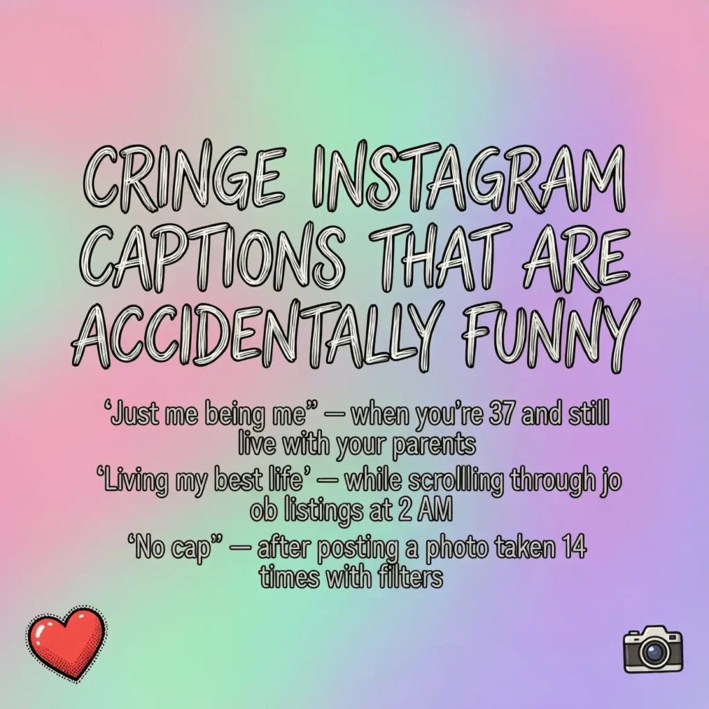 Cringe Instagram Captions That Are Accidentally Funny