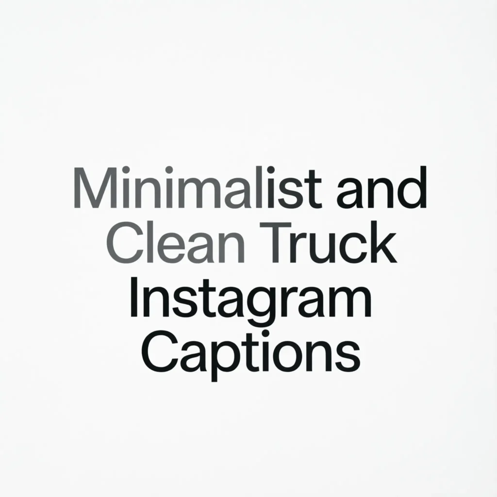 truck instagram captions